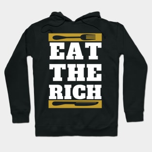 Eat the Rich Hoodie